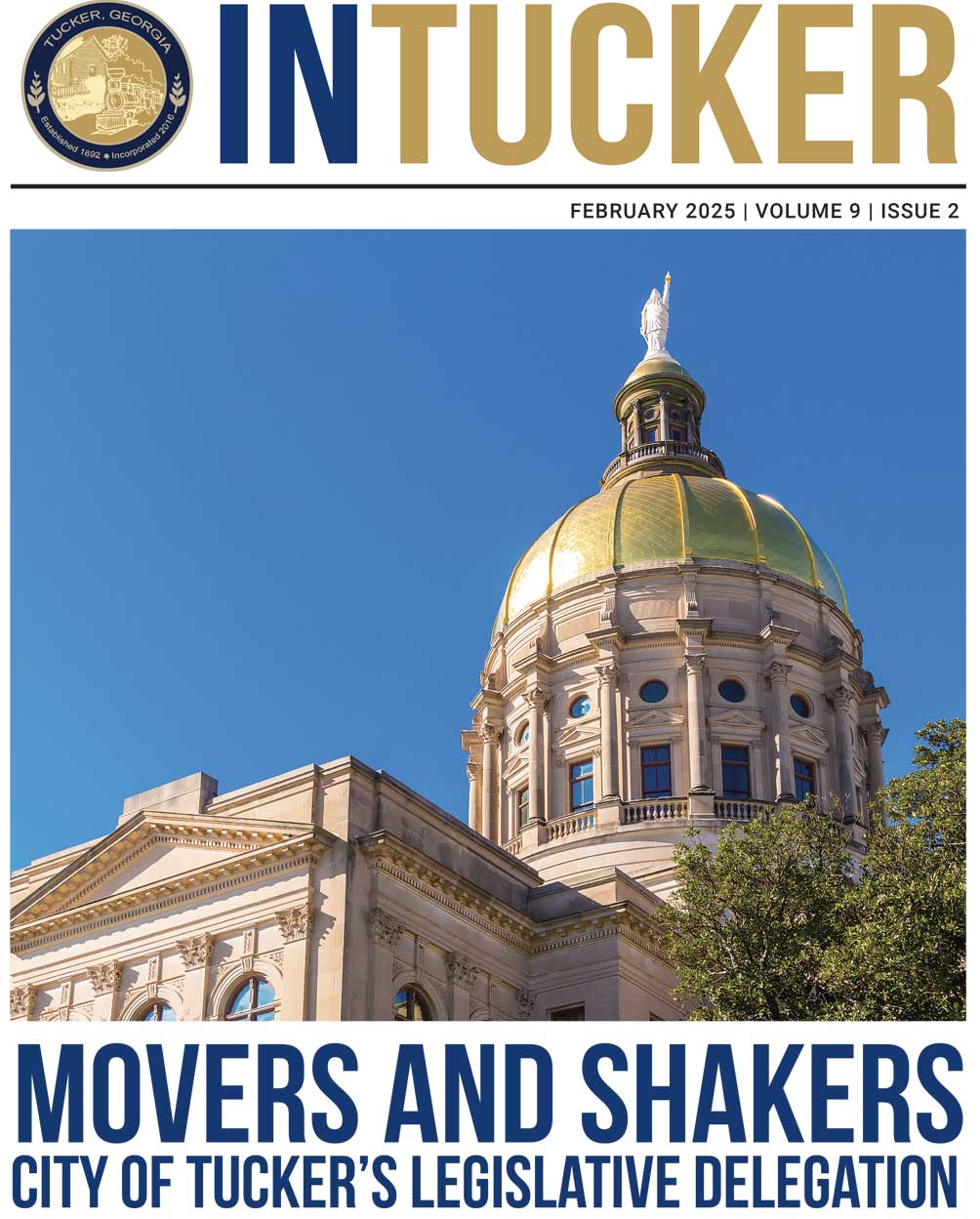 InTucker Cover of February 2025 is the gold dome at the Georgia State Capitol against a clear blue sky.