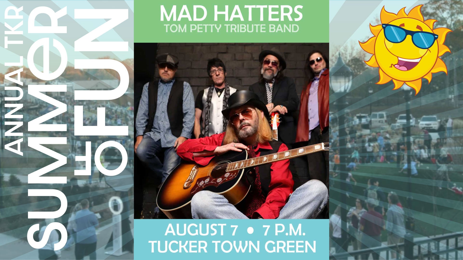 ENjoy the Mad Hatters at Tucker Town green as our First Friday Concert Series continues.