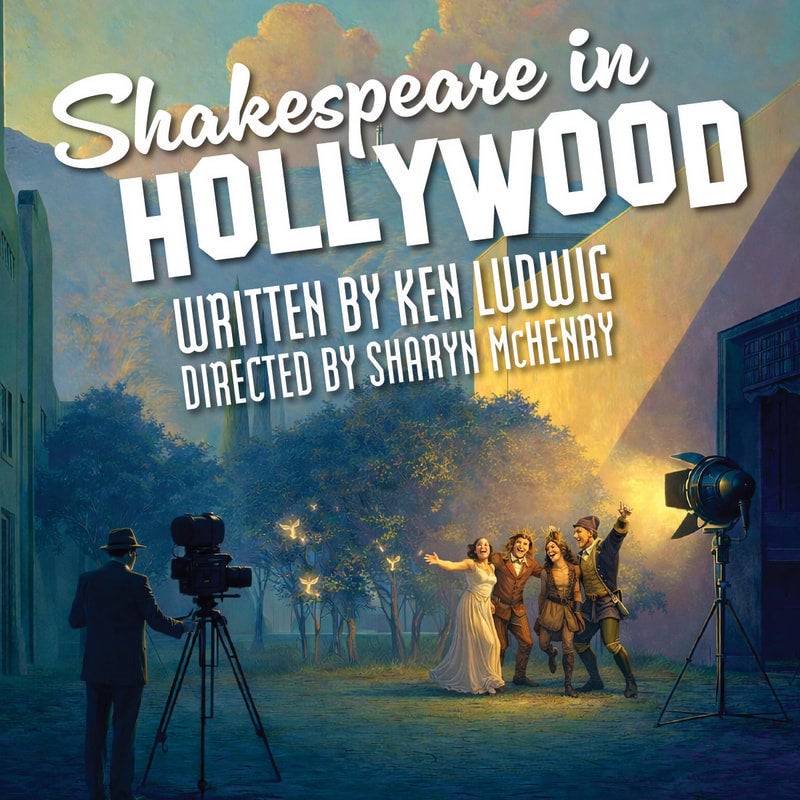 Shakespeare in Hollywood by Main Street Theatre.
