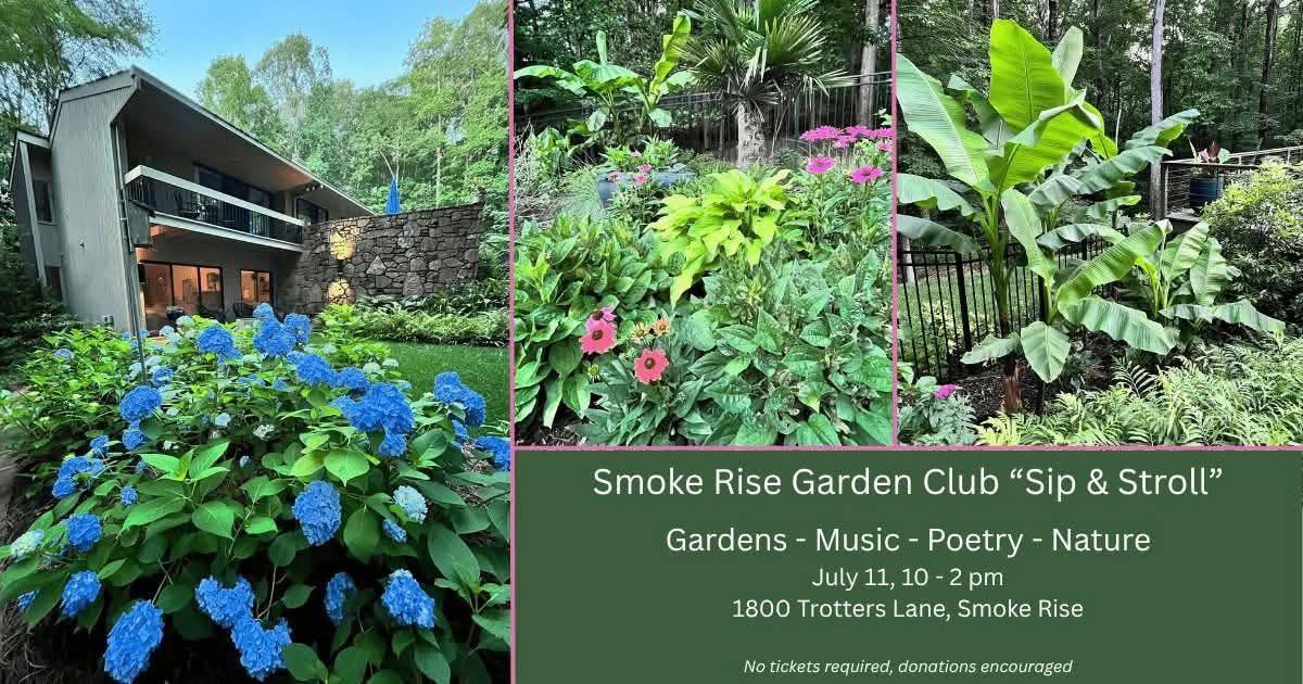 Smoke Rise Garden Club Sip 'N Stroll