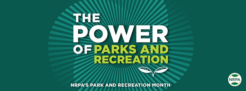Parks & Recreation Month July 2026