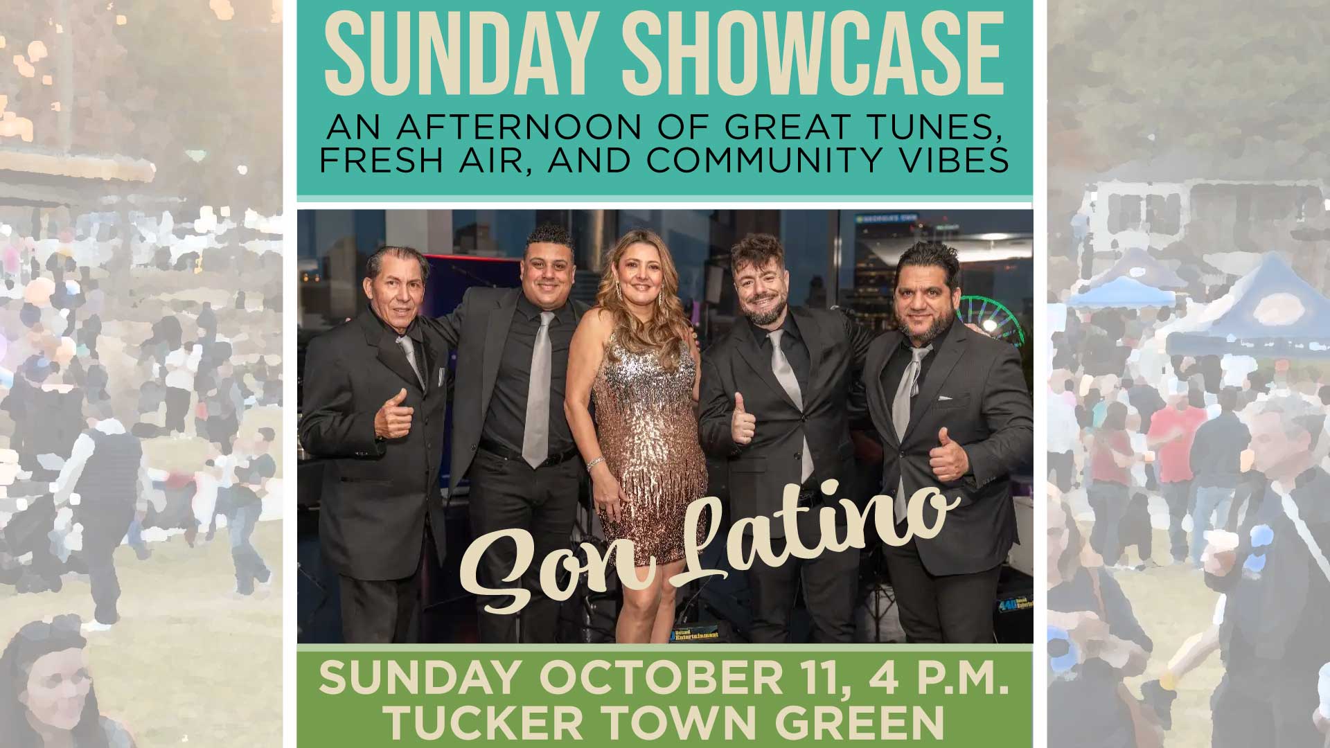 Tucker's Sunday Showcase presents Son Latino performing October 11 at 4 pm at Tucker Town Green.